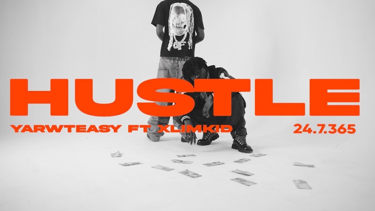YarwTeasy – Hustle YarwTeasy – Hustle