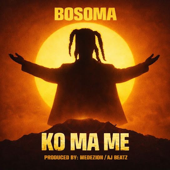 Bosoma – Ko Ma Me Bosoma – Ko Ma Me