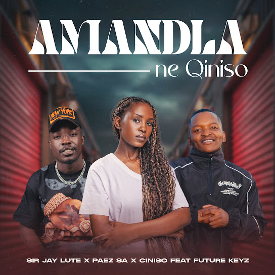 Sir Jay Lute – Amandla ne Qiniso Sir Jay Lute – Amandla ne Qiniso
