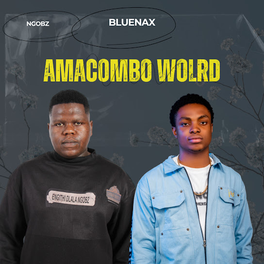Ngobz – Amacombo World Ngobz – Amacombo World