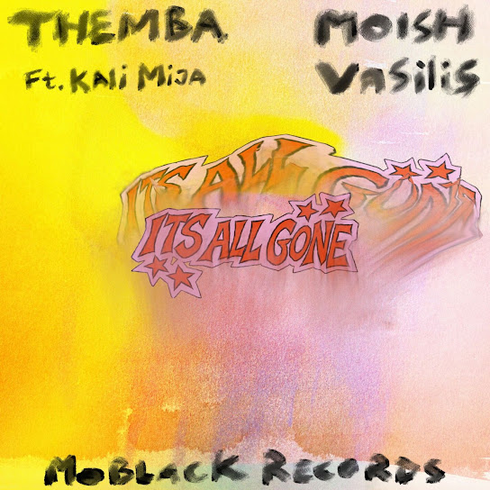 THEMBA – It's All Gone THEMBA – It's All Gone
