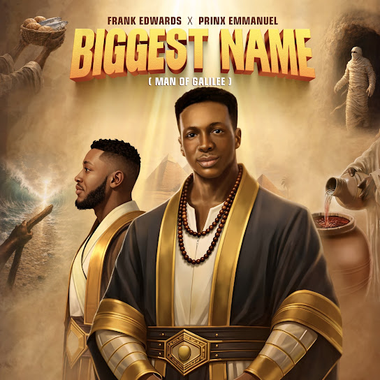Frank Edwards – Biggest Name (Man of Galilee) Frank Edwards – Biggest Name (Man of Galilee)