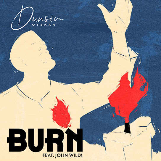 Dunsin Oyekan – Burn Live Dunsin Oyekan – Burn Live