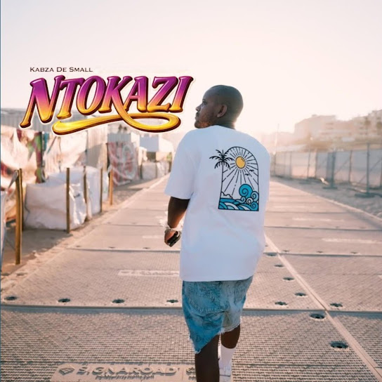 Kabza De Small – Ntokazi Kabza De Small – Ntokazi