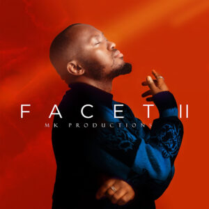 MK Productions – Facet 2 EP
