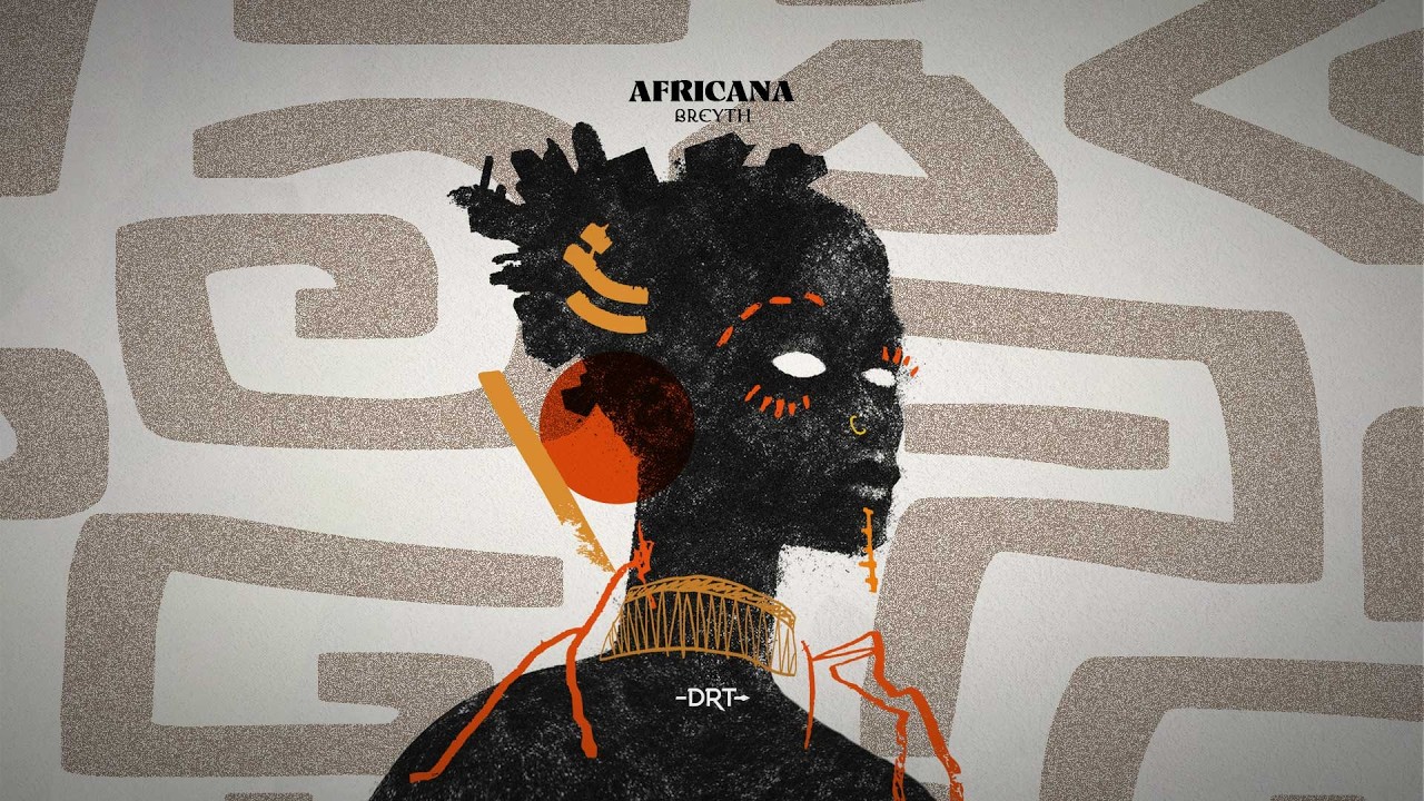 Breyth – Africana (Extended Mix) Breyth – Africana (Extended Mix)