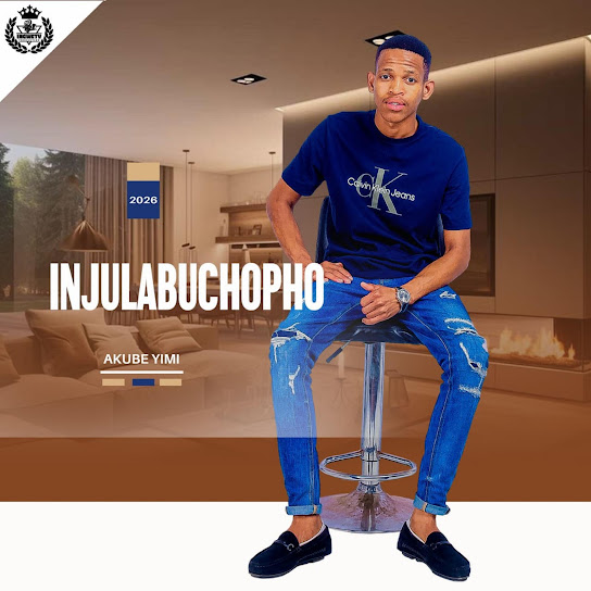Injulabuchopho – Akube Yimi Injulabuchopho – Akube Yimi