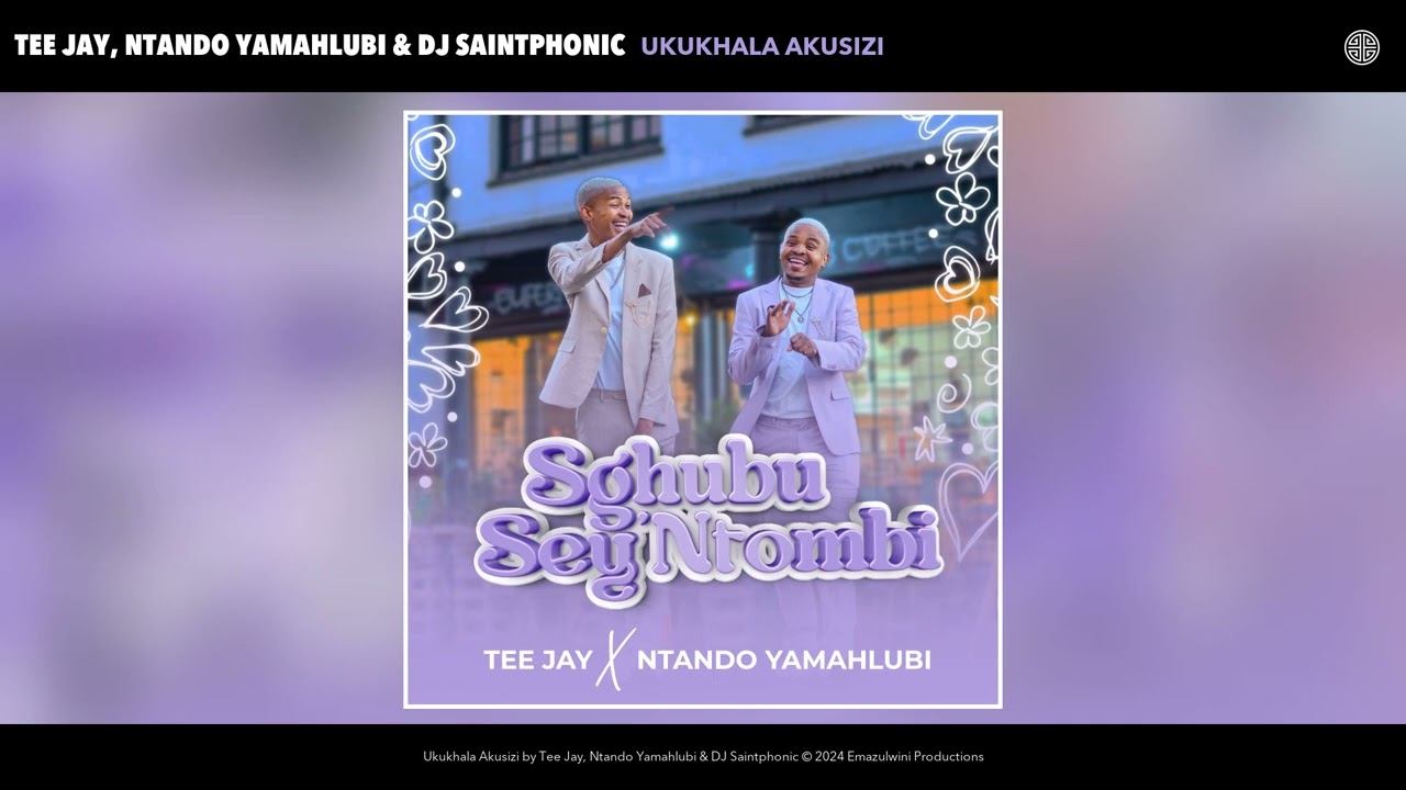 Tee Jay – Ukukhala Akusizi Tee Jay – Ukukhala Akusizi