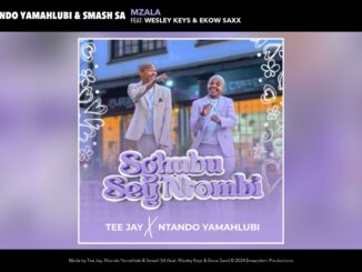 Tee Jay & Ntando Yamahlubi – Sghubu Sey'Ntombi