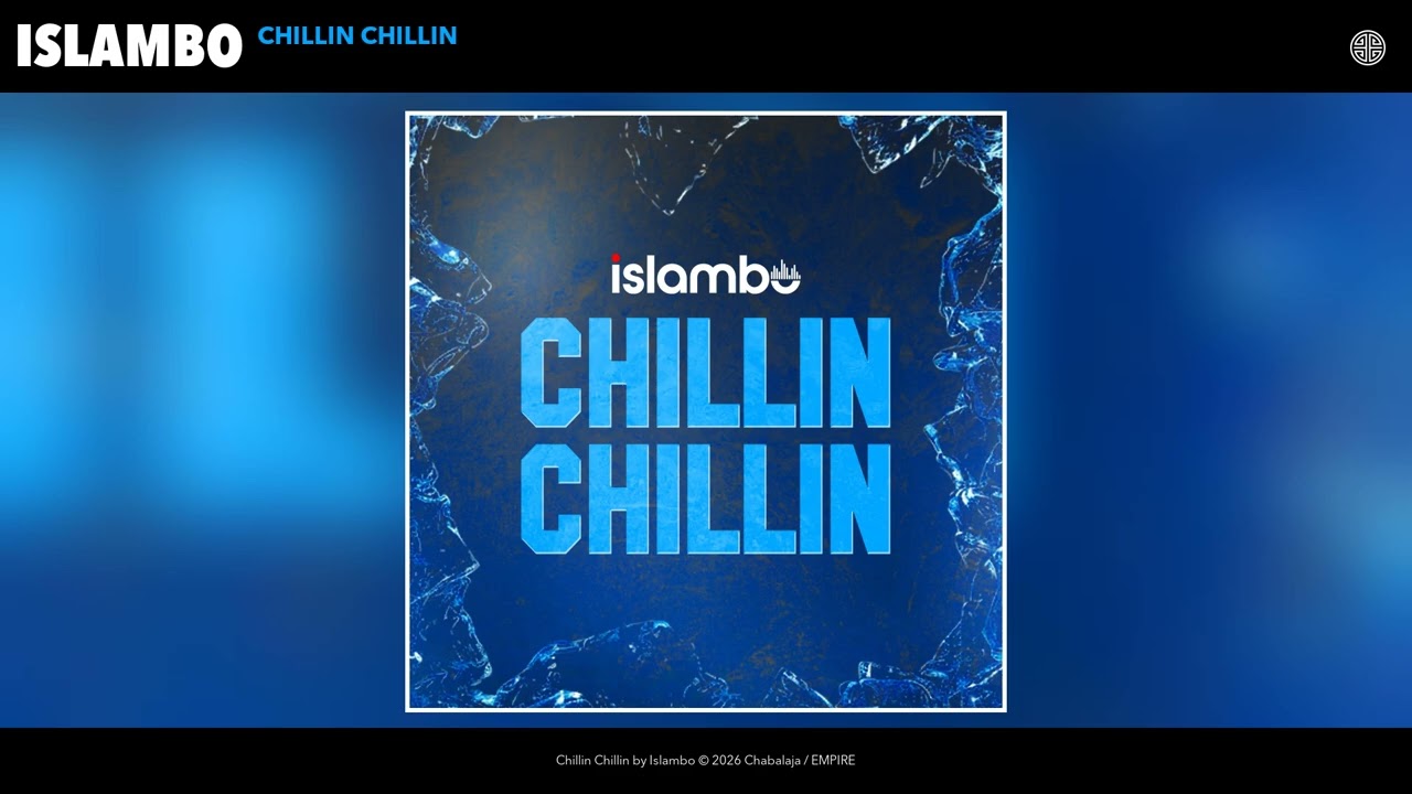 Islambo – Chillin Chillin Islambo – Chillin Chillin