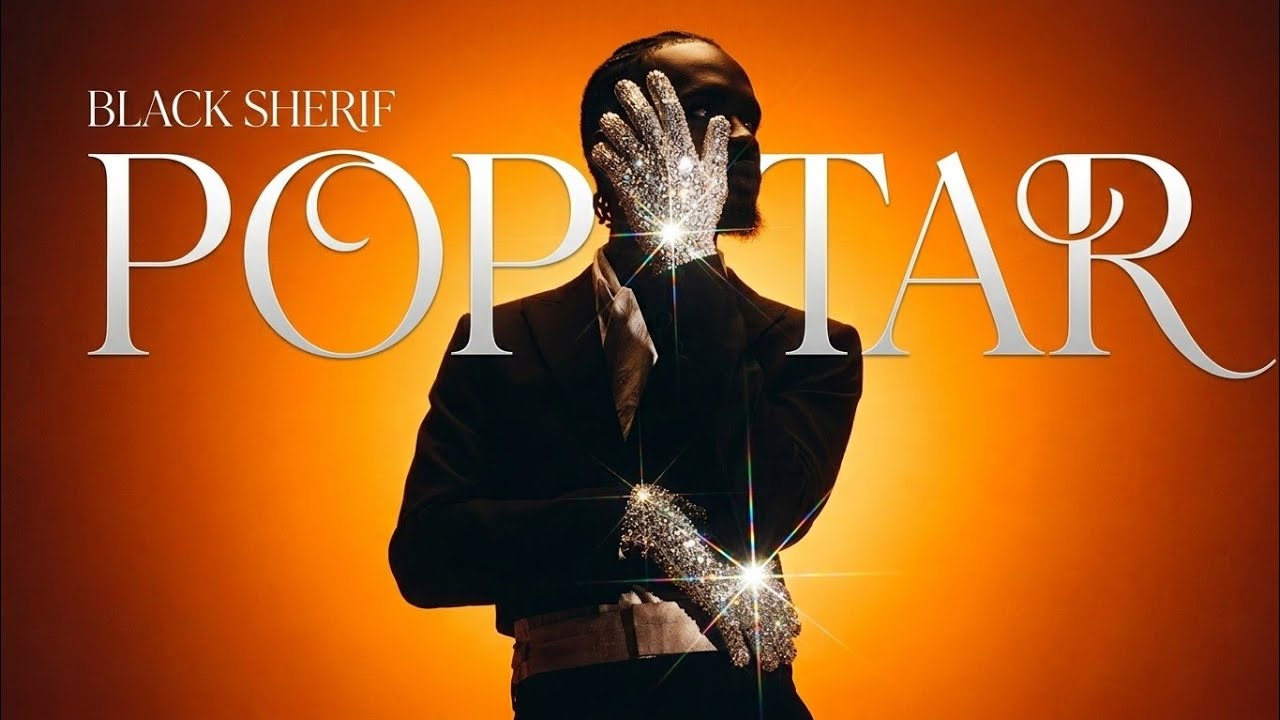 Black Sherif – Popstar Black Sherif – Popstar
