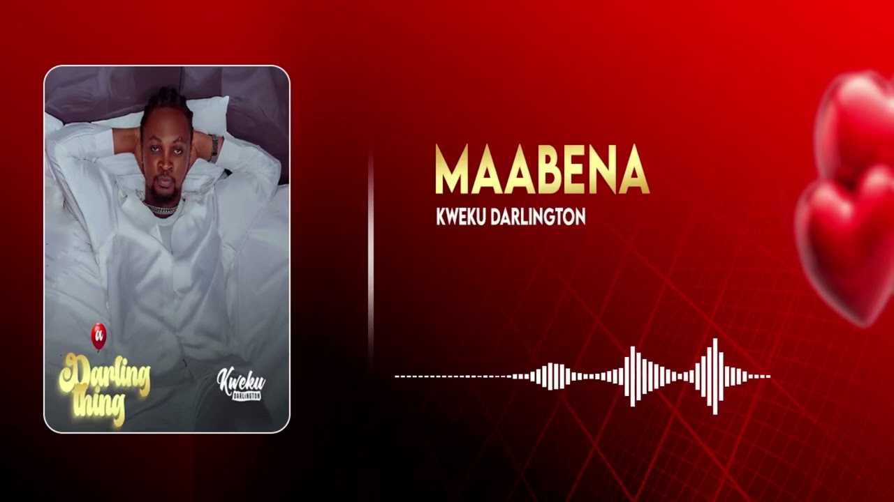 Kweku Darlington – Maabena Kweku Darlington – Maabena