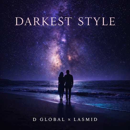 D Global – Darkest Style D Global – Darkest Style