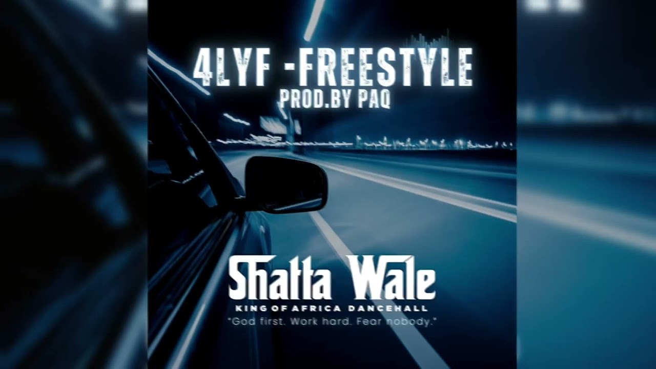 Shatta Wale – 4LYF (Freestyle) Shatta Wale – 4LYF (Freestyle)