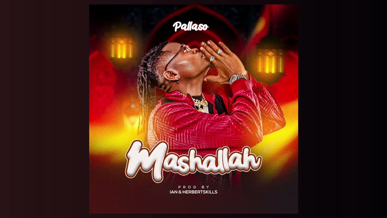Pallaso – MASHALLAH Pallaso – MASHALLAH