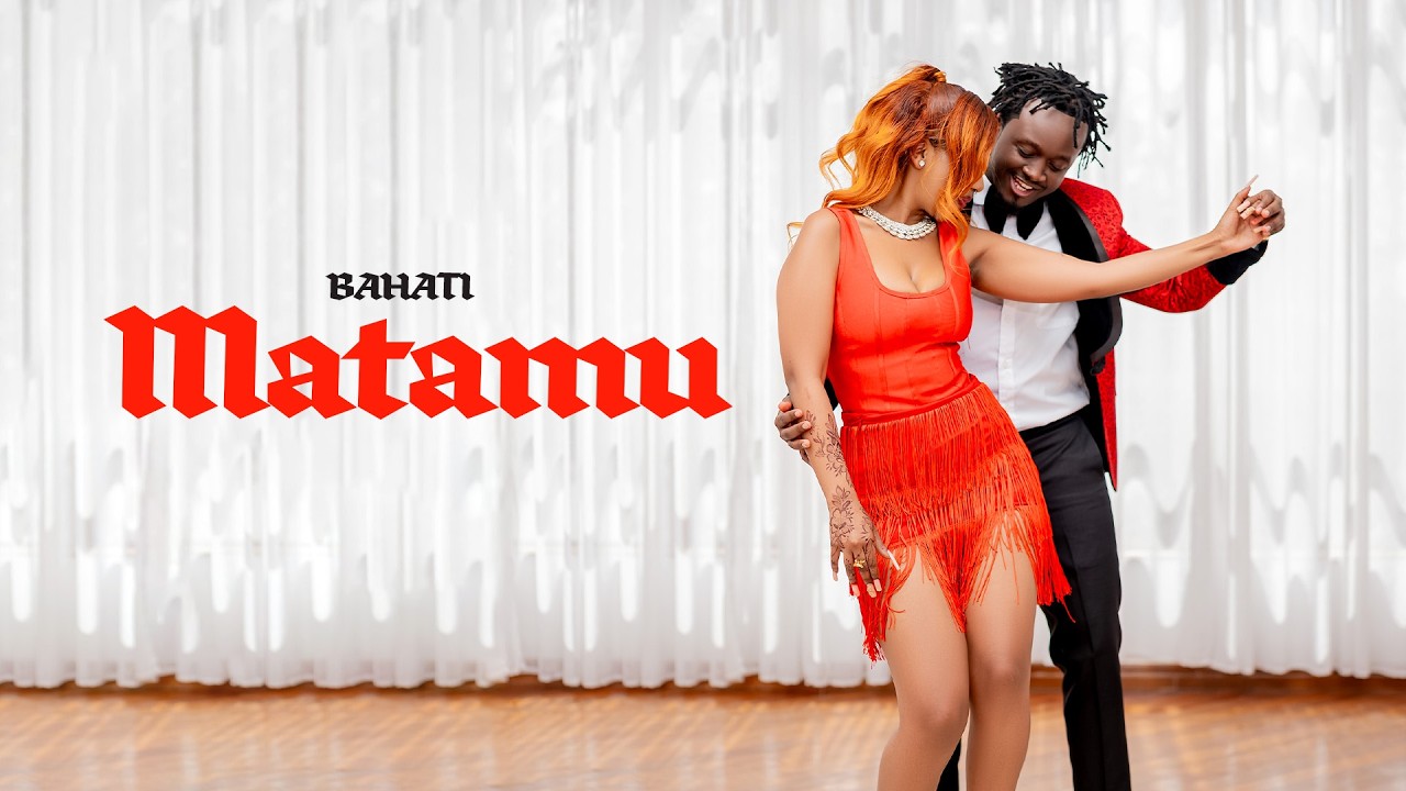 Bahati – Matamu Bahati – Matamu
