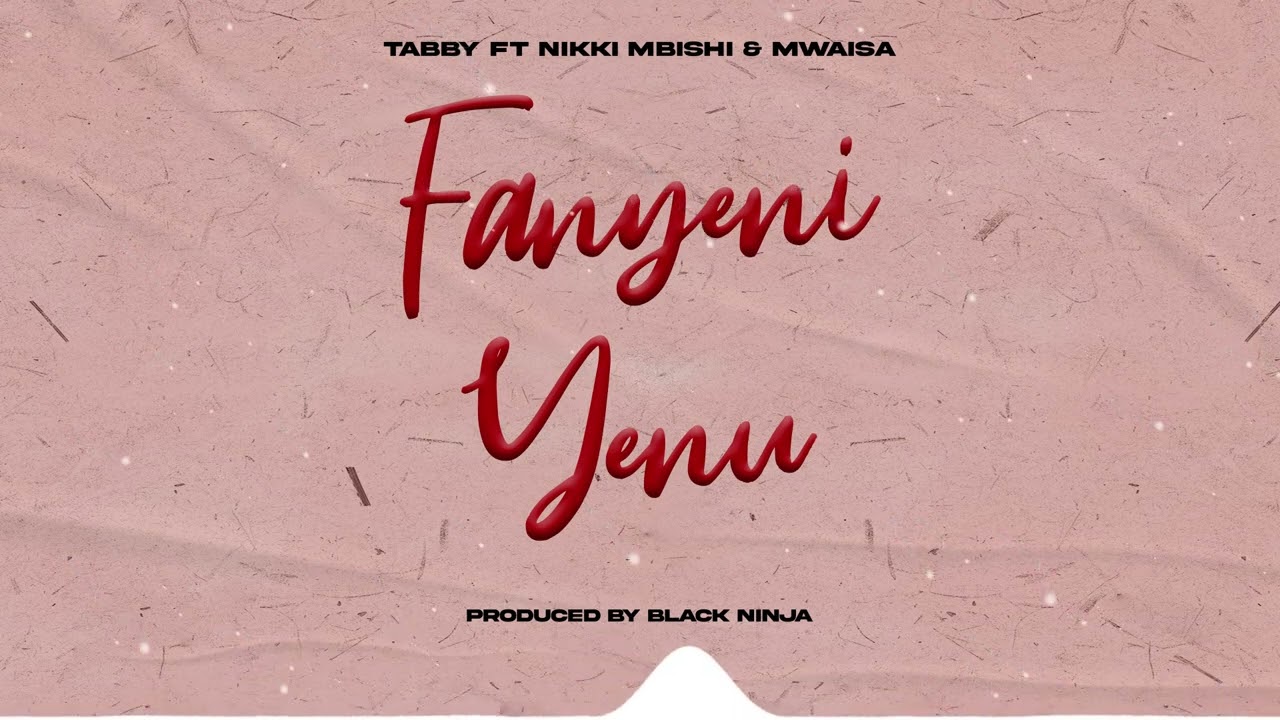Tabby – Fanyeni Yenu Tabby – Fanyeni Yenu