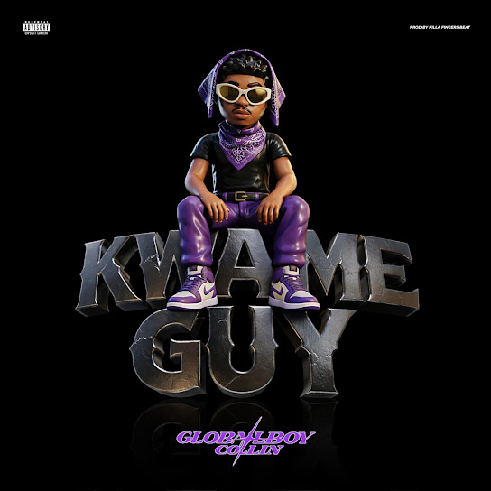 Globalboy Collin – Kwame Guy Globalboy Collin – Kwame Guy