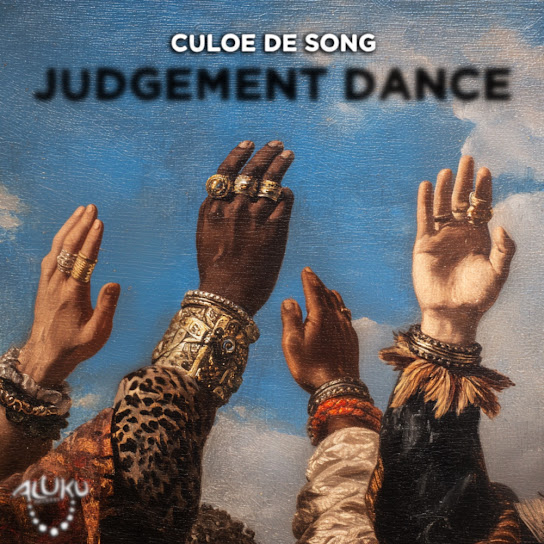 Culoe De Song – Judgement Dance Culoe De Song – Judgement Dance