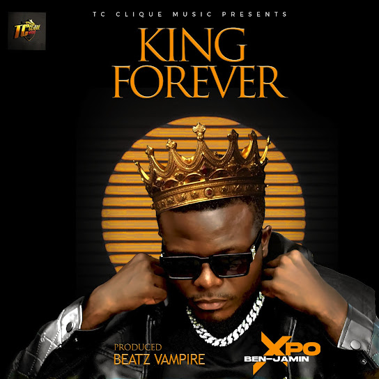 Xpo Ben-Jamin – King Forever Xpo Ben-Jamin – King Forever