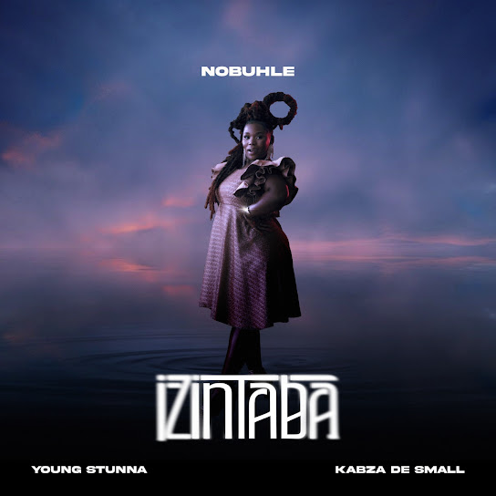 Nobuhle – Izintaba Nobuhle – Izintaba