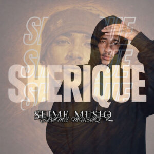 Sherique - Slime Musiq EP (ALBUM)