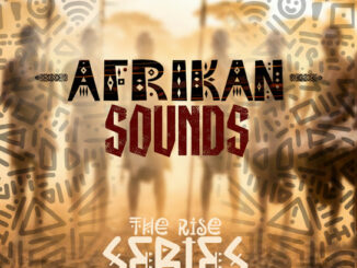 ProSoul - African Sounds, The Rise Series EP