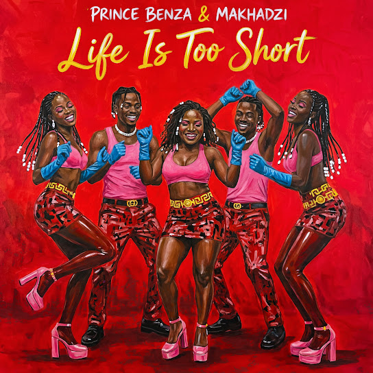 Prince Benza – Life Is Too Short Prince Benza – Life Is Too Short