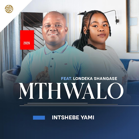 Mthwalo – Intshebe yami Mthwalo – Intshebe yami