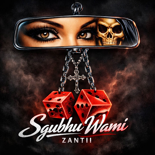 Zantii – Sgubhu Wami Zantii – Sgubhu Wami