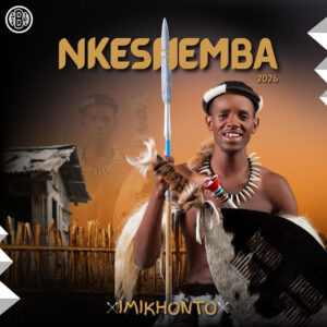 Nkeshemba – Imikhonto EP