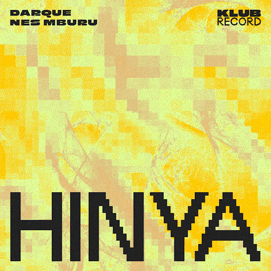 Darque – Hinya Darque – Hinya