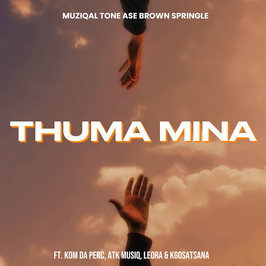 Muziqal Tone, Ase Brown & Springle – Thuma Mina Muziqal Tone, Ase Brown & Springle – Thuma Mina