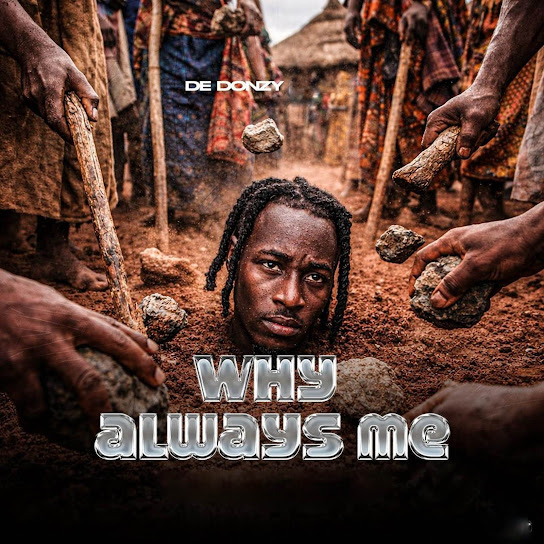Striker De Donzy – Why Always Me Striker De Donzy – Why Always Me