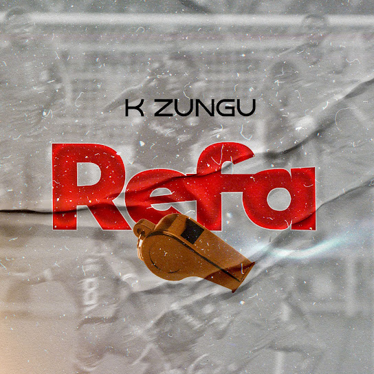 K Zungu – Refa K Zungu – Refa
