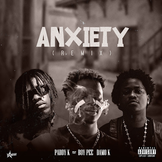 Paddy k – Anxiety (Remix) Paddy k – Anxiety (Remix)