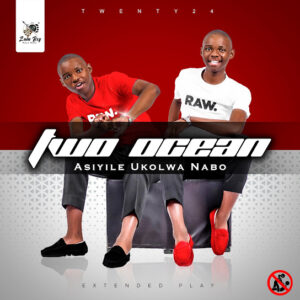 TWO OCEAN – Asiyile Ukolwa Nabo