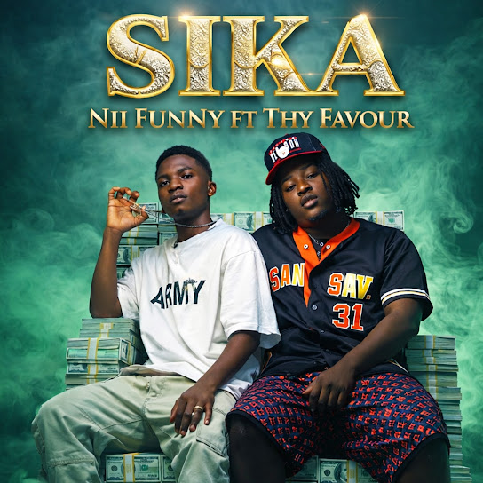Nii Funny – SIKA Nii Funny – SIKA