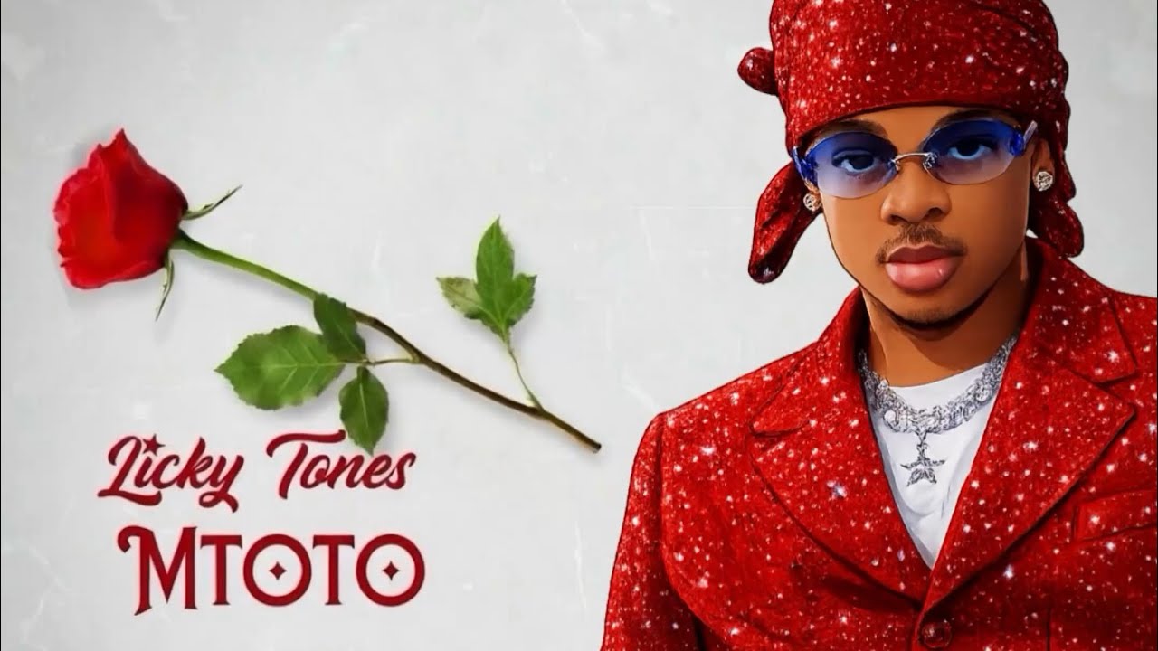 Licky Tones – Mtoto Licky Tones – Mtoto