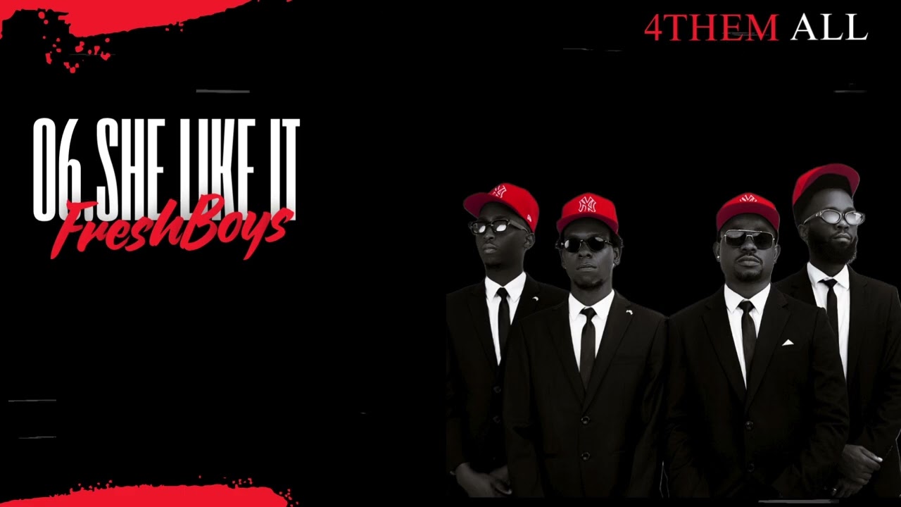 FreshBoys – She Like It FreshBoys – She Like It