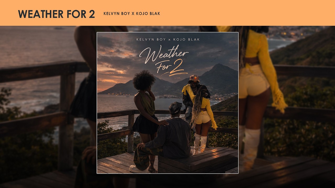 Kelvyn Boy – Weather For 2 Kelvyn Boy – Weather For 2