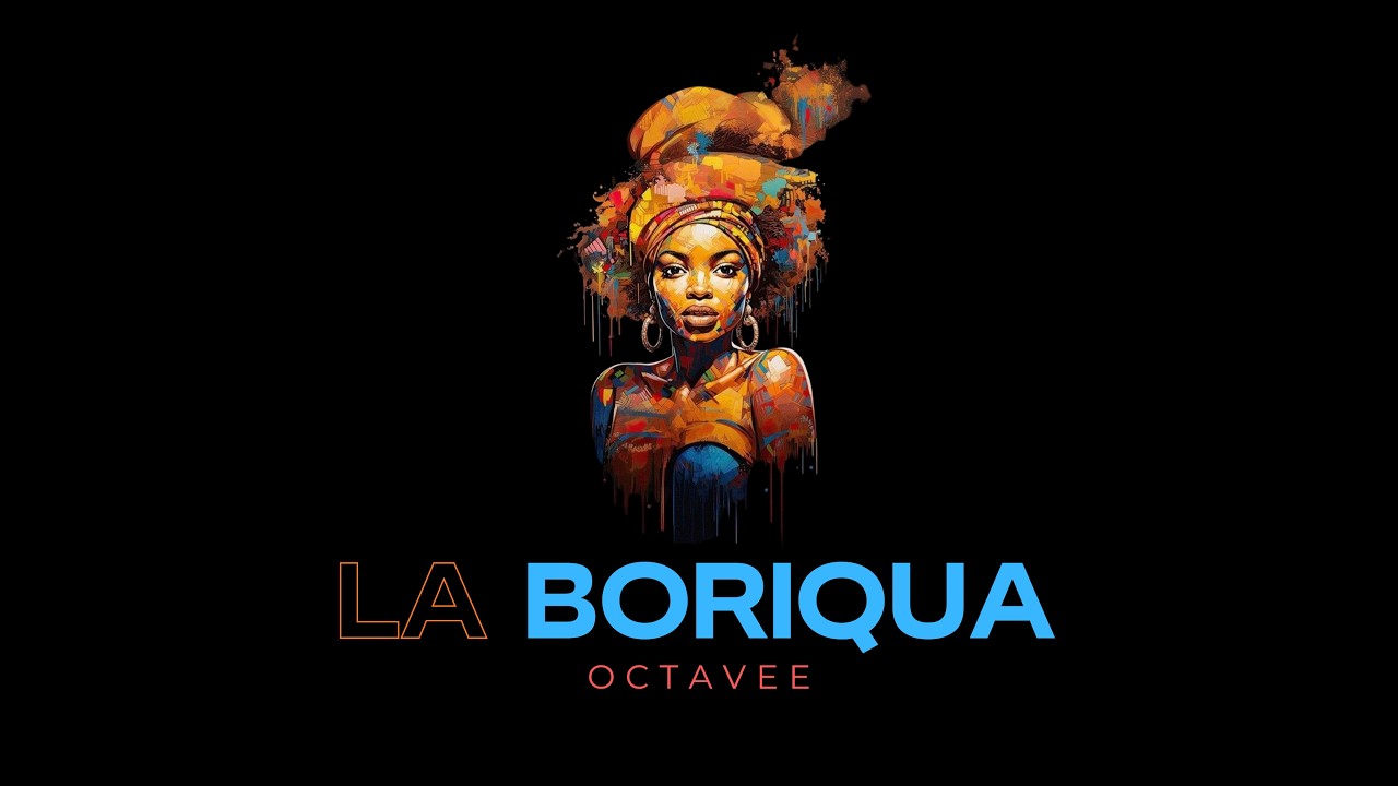 Octavee – Octavee - La Boriqua Octavee – Octavee - La Boriqua
