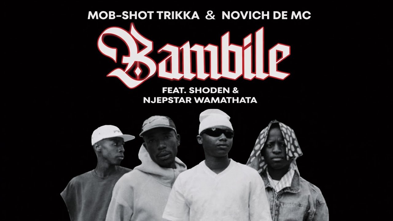 Mob-Shot Trikka, Novich De Mc – Bambile Mob-Shot Trikka, Novich De Mc – Bambile
