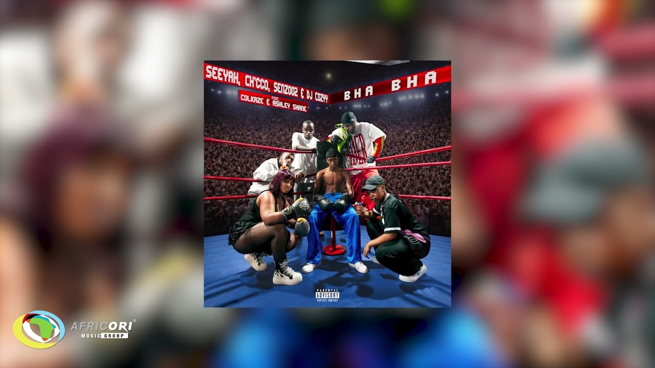 Seeyah, Ch'cco, Senzo02 & DJ Cozyy – Bha Bha Seeyah, Ch'cco, Senzo02 & DJ Cozyy – Bha Bha