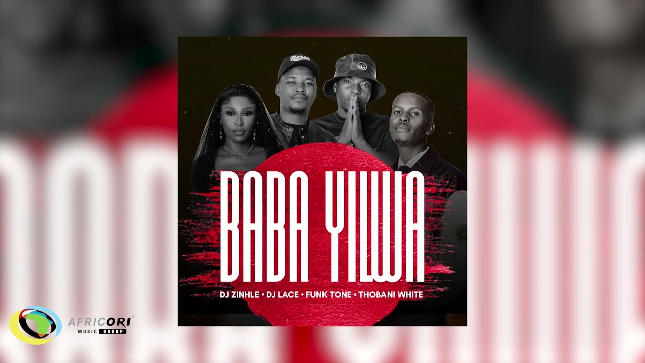 DJ Zinhle – Baba Yilwa DJ Zinhle – Baba Yilwa