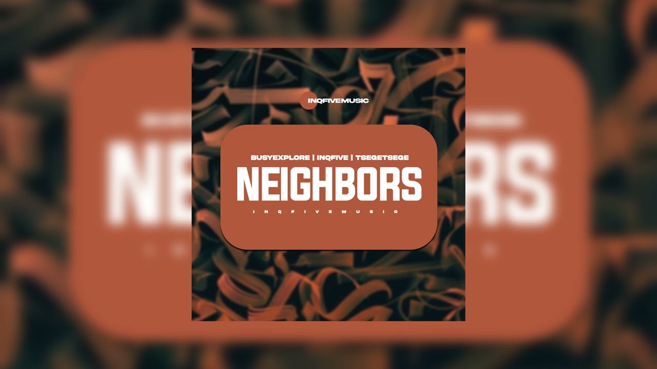 BusyExplore – Neighbors BusyExplore – Neighbors