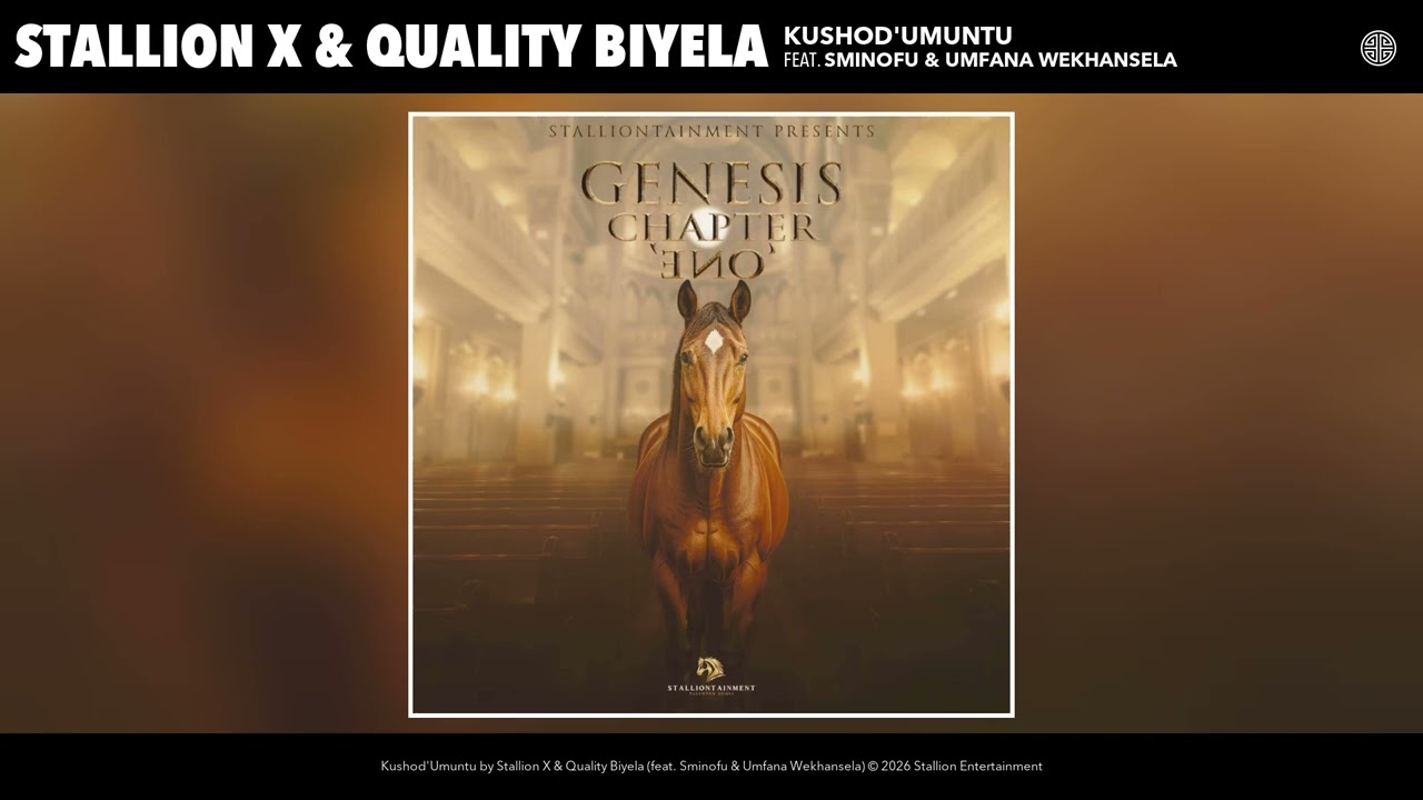StallionTainment – Stallion X & Quality Biyela - Kushod'Umuntu (Official Audio) StallionTainment – Stallion X & Quality Biyela - Kushod'Umuntu (Official Audio)