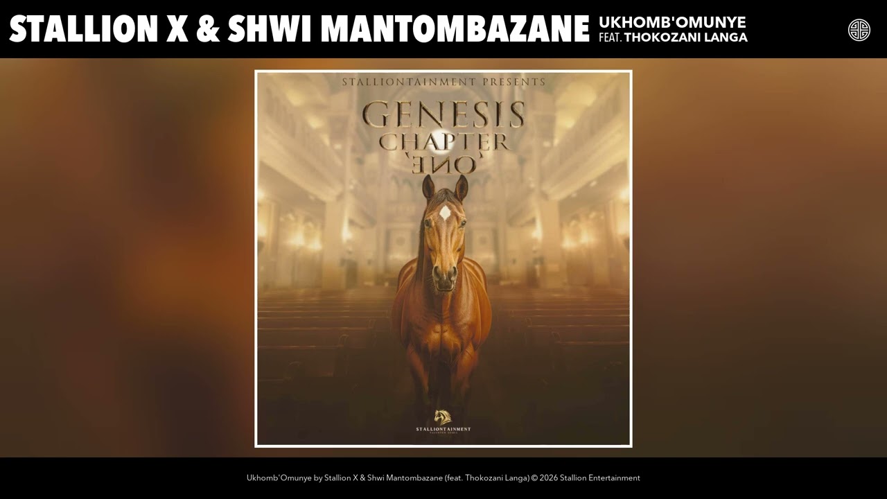 StallionTainment – Stallion X & Shwi Mantombazane - Ukhomb'Omunye (Official Audio) StallionTainment – Stallion X & Shwi Mantombazane - Ukhomb'Omunye (Official Audio)