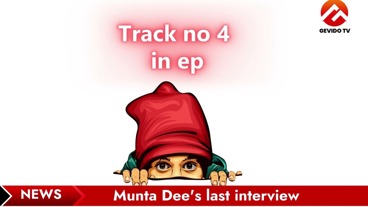 Munta Dee – Last Interview Munta Dee – Last Interview