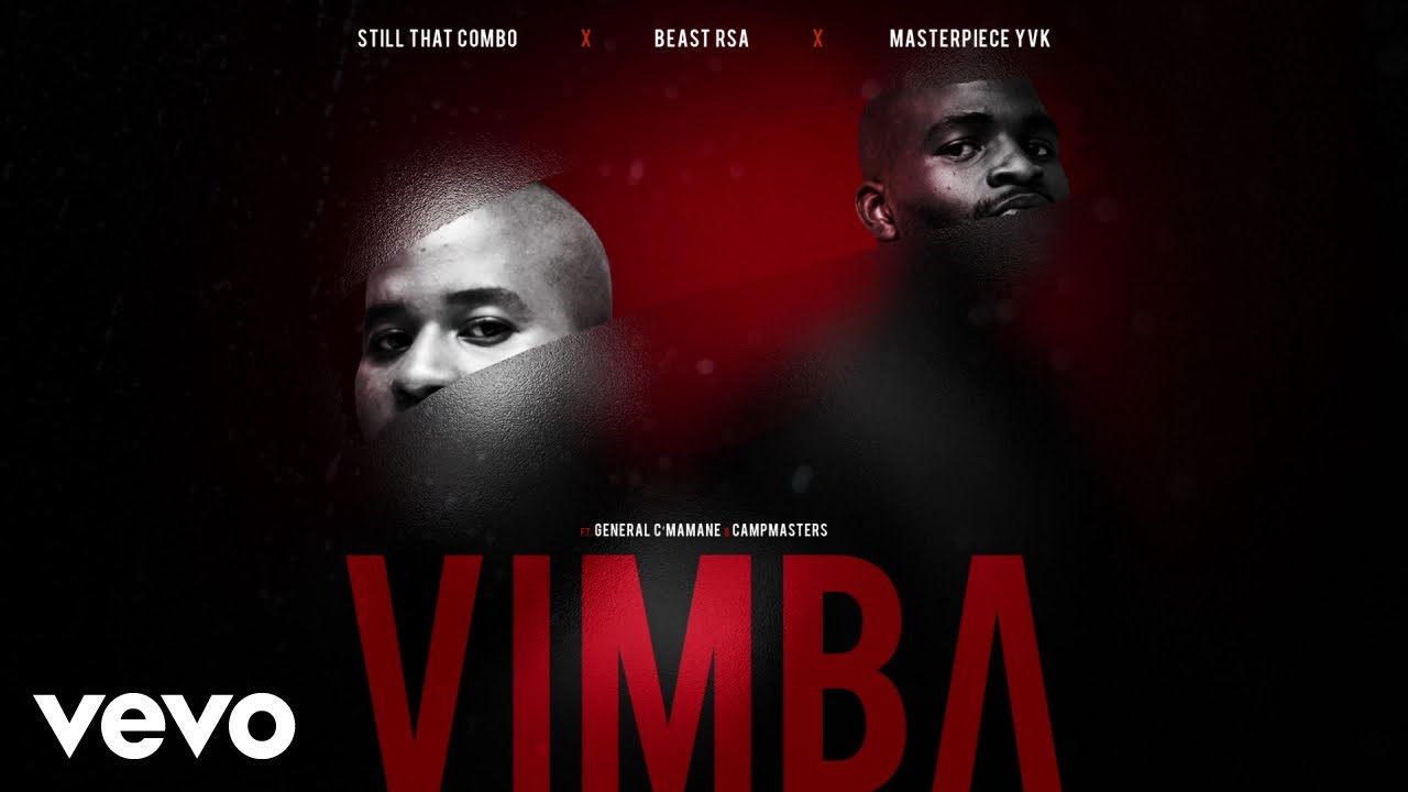 Beast RSA, Masterpiece YVK & Still That Combo – Vimba Beast RSA, Masterpiece YVK & Still That Combo – Vimba